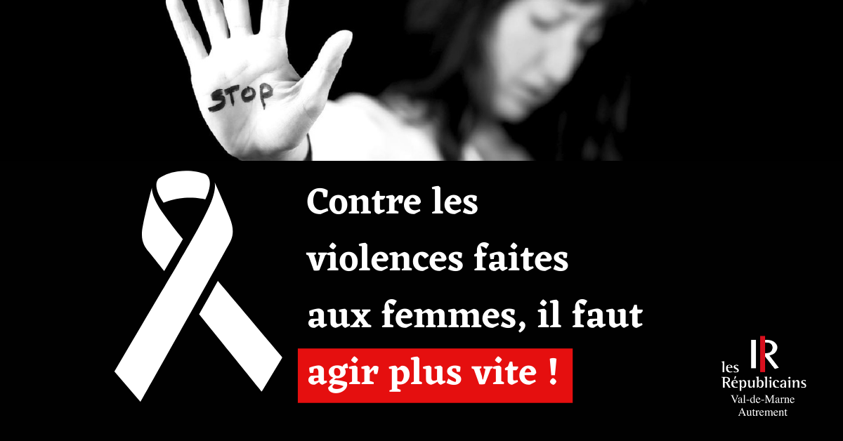 Contre les violences faites aux femmes, il faut agir plus vite !